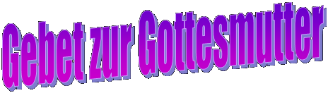 Gebet zur Gottesmutter